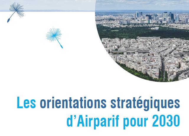 Bulle représentant une vue de l'Ile de France sur fond blanc avec écrit les orientations stratégiques d'Airparif pour 2030