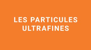 Particules ultrafines